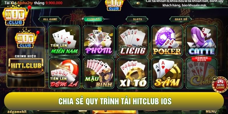Chia sẻ quy trình tải Hitclub iOS Chia sẻ quy trình tải Hitclub iOS