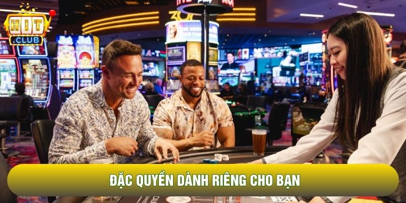 Đặc quyền dành riêng cho bạn Đặc quyền dành riêng cho bạn